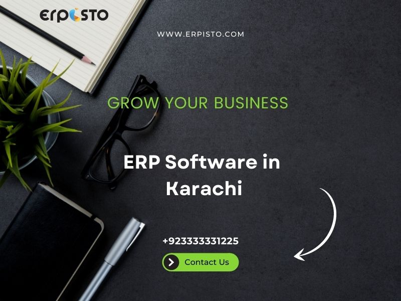 Benefits of ERP Software in Karachi Pakistan for Logistics and Distribution Industries