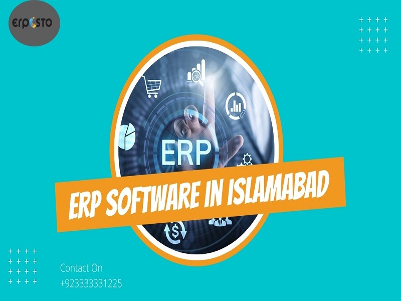 Why Small Businesses Need an ERP Software in Islamabad Pakistan